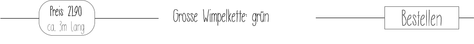 Preis: 21.90 ca. 3m Lang     Grosse Wimpelkette: grün Bestellen
